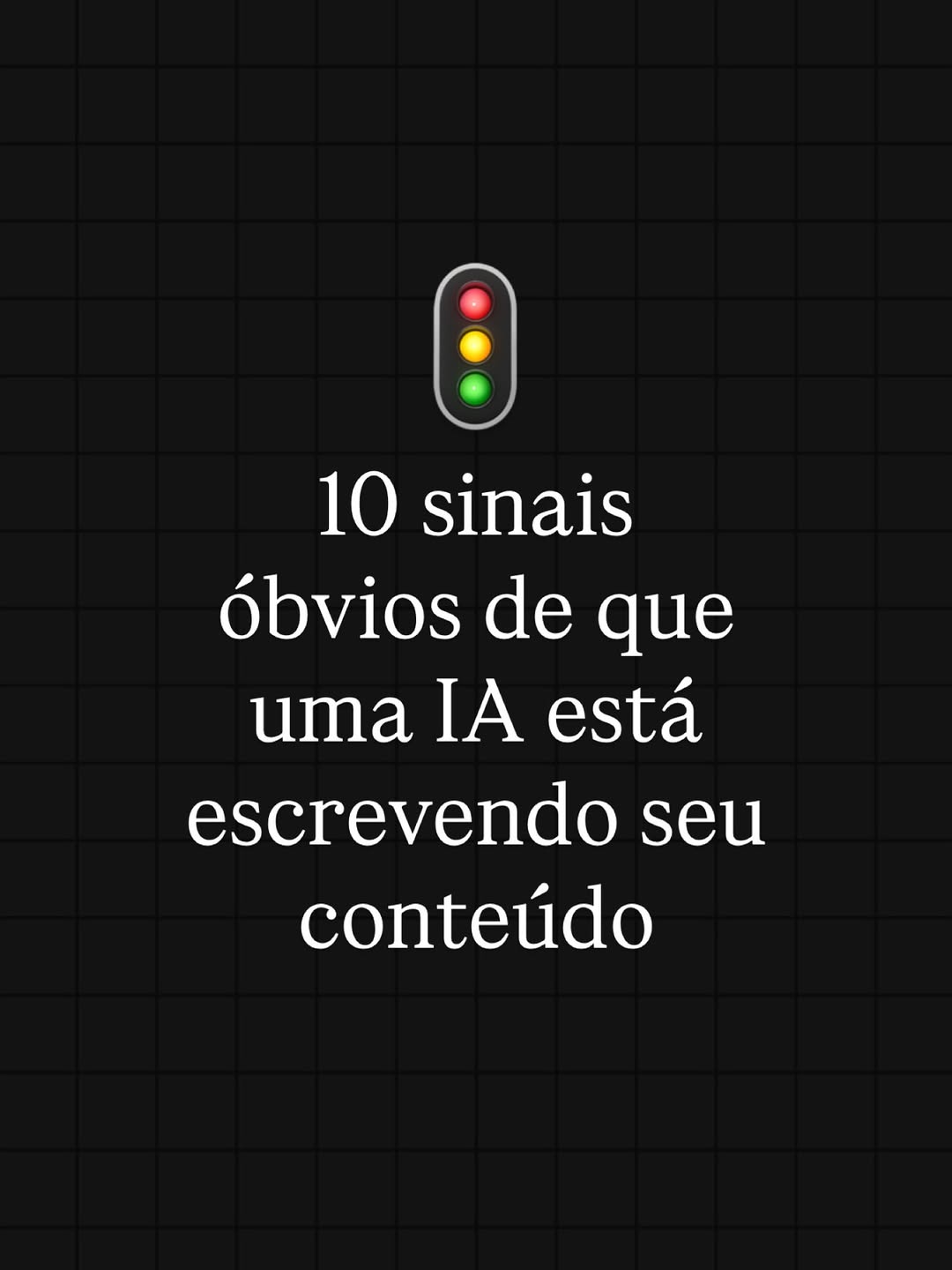 Sinais óbvios que a IA está escrevendo os seus textos 🚦